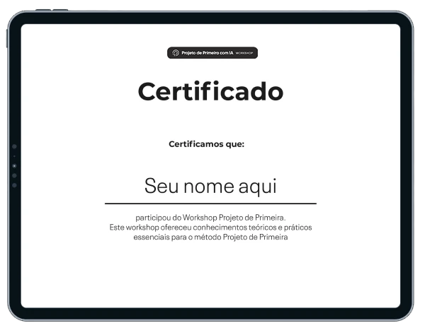 Certificado de participação do Workshop Projeto de Primeira com IA
